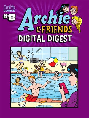 cover image of Archie & Friends Digital Digest (2018), Issue 8